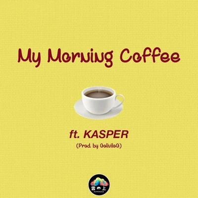 My Morning Coffee (feat. Kasper) 专辑 Ooliviloo