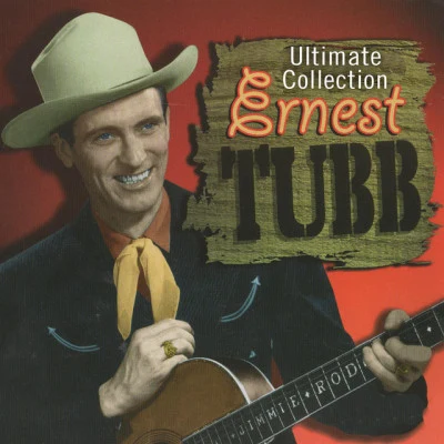 The Ultimate Collection 專輯 Ernest Tubb