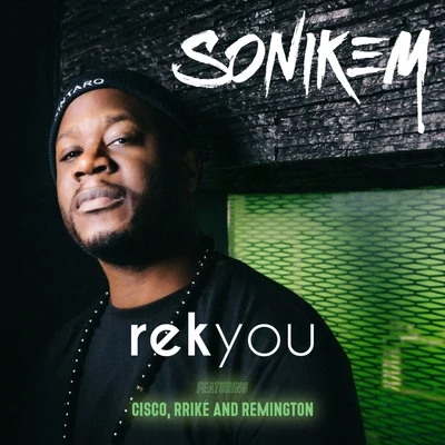 Rek you 专辑 Sonikem/Rriké