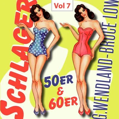 Schlager 50er & 60er, Vol. 7 專輯 Benny de Weille/Margot Hielscher/Gerhard Wendland/Rita Paul/Horst Stein