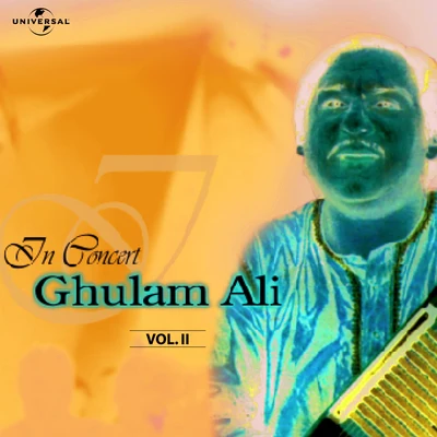 In ConcertVol. 2( Live ) 專輯 Ghulam Ali