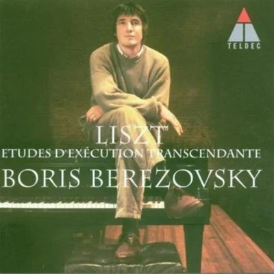 Franz Liszt: Etudes DExécution Transcendante 專輯 Boris Berezovsky