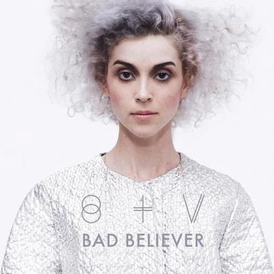 Bad Believer 专辑 St. Vincent