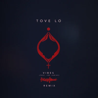 Vibes (Tigertown Remix) 專輯 Tove Lo/Swae Lee/Aazar