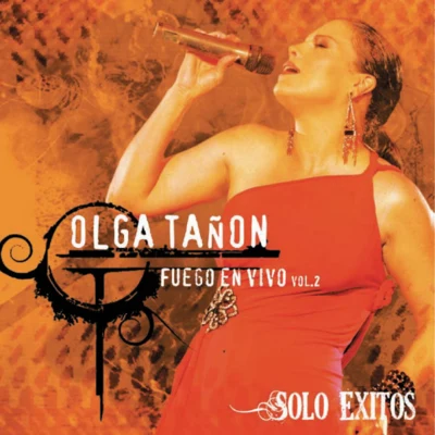 Olga Fuego en Vivo, Vol. 2 專輯 Olga Tañón