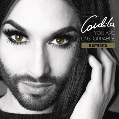 You Are Unstoppable (Remixes) 专辑 Conchita Wurst/Wiener Symphoniker