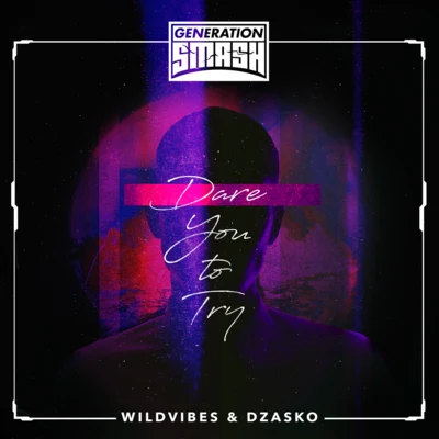 Dare You To Try 專輯 WildVibes/DigitalTek