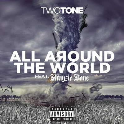 All Around The World (feat. Krayzie Bone) - Single 專輯 Krayzie Bone/Kimberly Wyatt/Lady Gaga/Akon/Sam Sparro