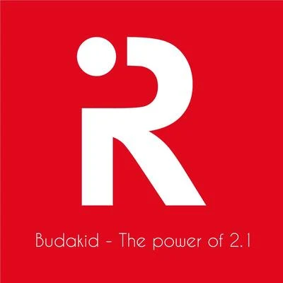 Budakid The Power of 2.1