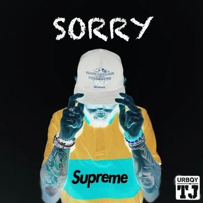 Sorry (90s) 專輯 UrboyTJ/Lazyloxy/Maiyarap/Og-Anic