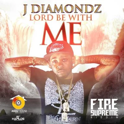 Lord Be with Me 專輯 J Diamondz