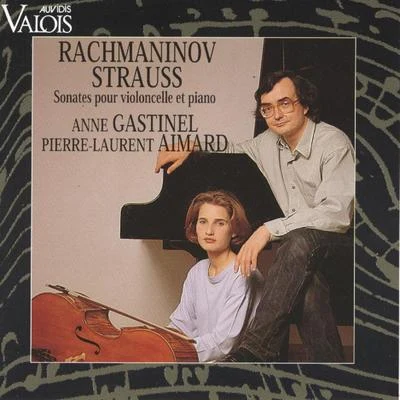 Rachmaninov & Strauss: Cello Sonatas 專輯 Anne Gastinel/Hopkinson Smith/Rinaldo Alessandrini/Karol Teutsch