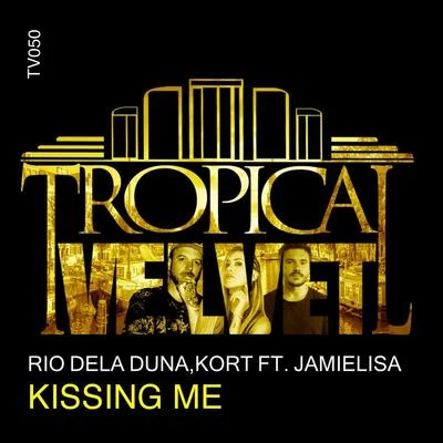 Kissing Me 專輯 Rio Dela Duna