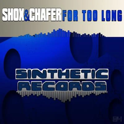 For Too Long 專輯 Shox/Dj Depath/Xavi Bcn/Dj Gino/M-Project