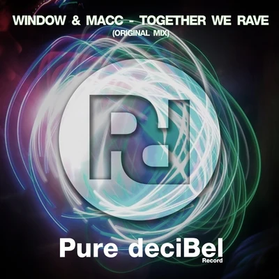 Together We Rave 專輯 Window