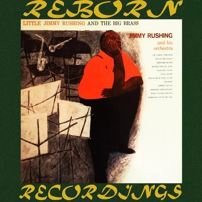 Little Jimmy Rushing and the Big Brass (HD Remastered) 專輯 Jimmy Rushing