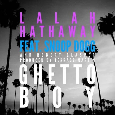 Ghetto Boy 專輯 Lalah Hathaway