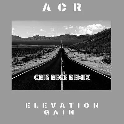 ACR Elevation Gain (Cris Rece Remix)