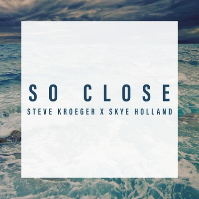 So Close 專輯 Vino/Steve Kroeger/KLARA