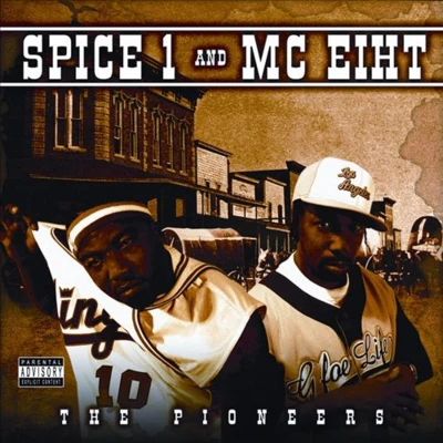 Spice 1 Pioneers