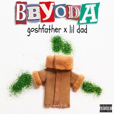 BBYODA 專輯 Goshfather/Jinco/JayKode