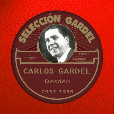 Desdén (1933-1935) 專輯 Carlos Gardel