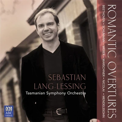 Tasmanian Symphony OrchestraSebastian Lang-Lessing Romantic Overtures