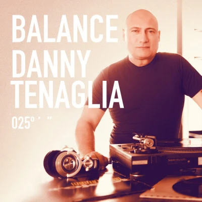 Balance 025 (Mixed Version) 專輯 Danny Tenaglia