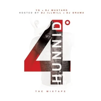 4 Hunnid Degreez 專輯 YG/Ty Dolla $ign/Bobby Brackins