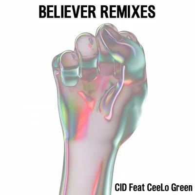 Believer (Remixes) 專輯 CID/Yussel