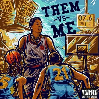 Them VS ME 專輯 RoleyGangBlue/Babyface Ray