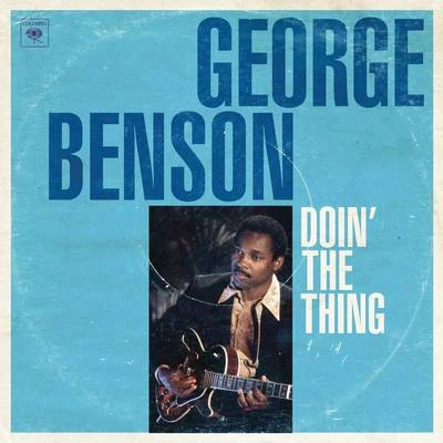 George Benson Doin The Thing