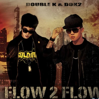 Flow 2 Flow 專輯 Dok2