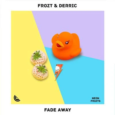 Fade Away 專輯 FROZT/Kosmo