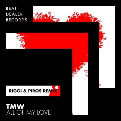 AL LOF my love (rig GI pi ROS remix) 專輯 TMW/Martin Gallop