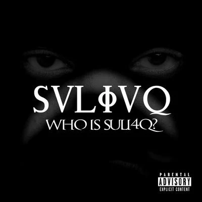 Who Is Suli4q? 专辑 Suli4q