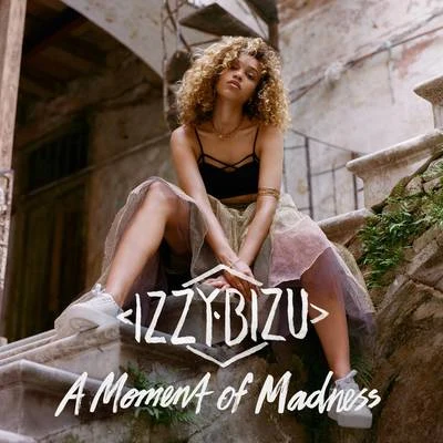 A Moment of Madness (Deluxe) 專輯 Izzy Bizu