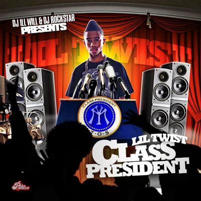 Class President 專輯 Lil Twist/Fooly Faime