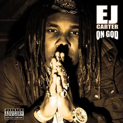 On God 專輯 E.J. Carter/Lil Flip