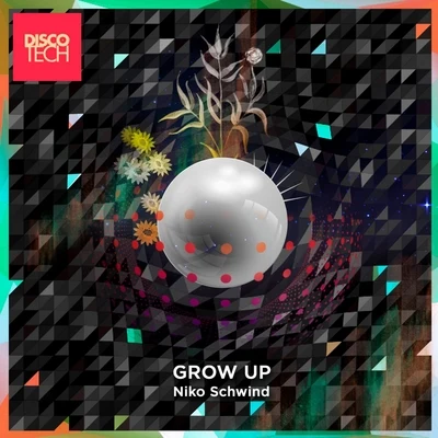 Grow Up 專輯 Niko Schwind/trentemøller/swen weber/Meskal/Chase Buch