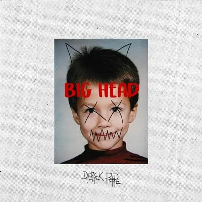 Big Head 專輯 Derek Pope