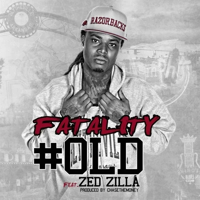 #old (feat. Zed Zilla) 專輯 Fatality/K.S. Project