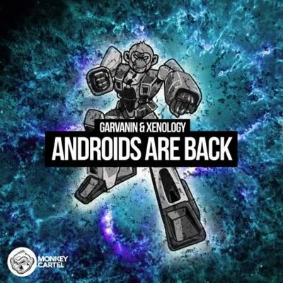 Androids Are Back 专辑 Vermilion Bird/Xenology/Ma-Less