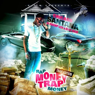 Rap Money, Trap Money 专辑 Chicago Santana