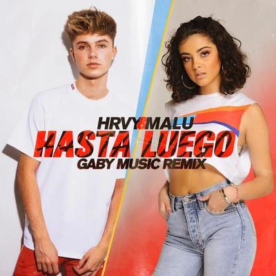 Hasta Luego (Gaby Music Remix) 專輯 HRVY