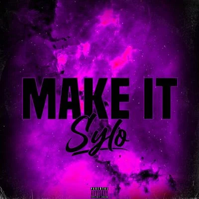 Make It 專輯 Sylo