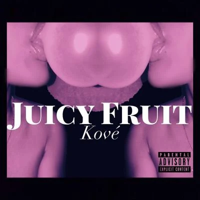 Kove Juicy Fruit