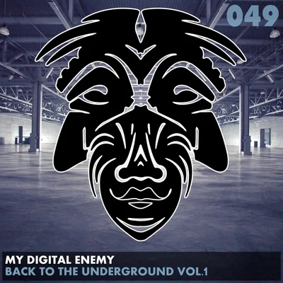 Back To The Underground, Vol. 1 專輯 My Digital Enemy