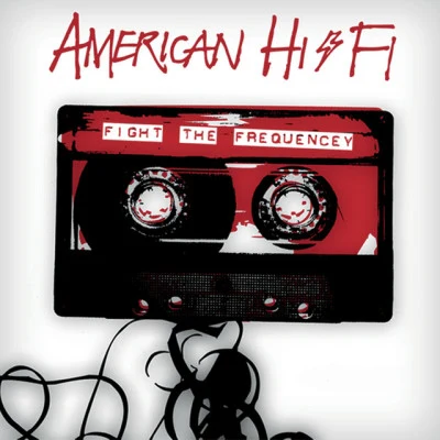 Fight the Frequency 專輯 American Hi-Fi