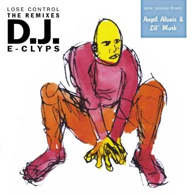 Lose Control (The Remixes) 專輯 DJ E-Clyps/Aaaron/PAWSA/EJECA/Jerk House Connection